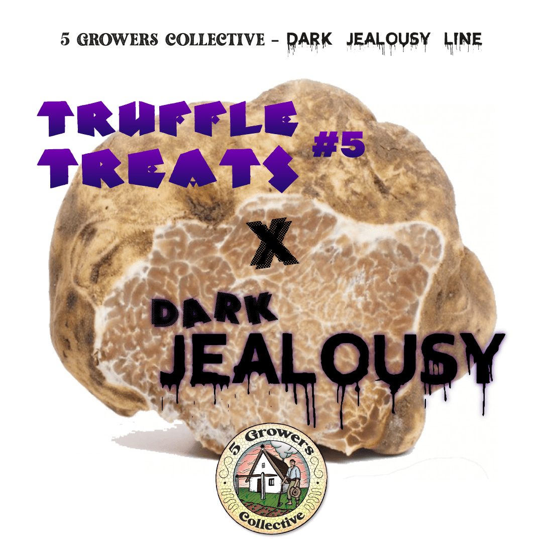 Truffle Treats #9 x Dark Jealousy